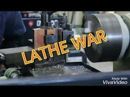 Lathe War